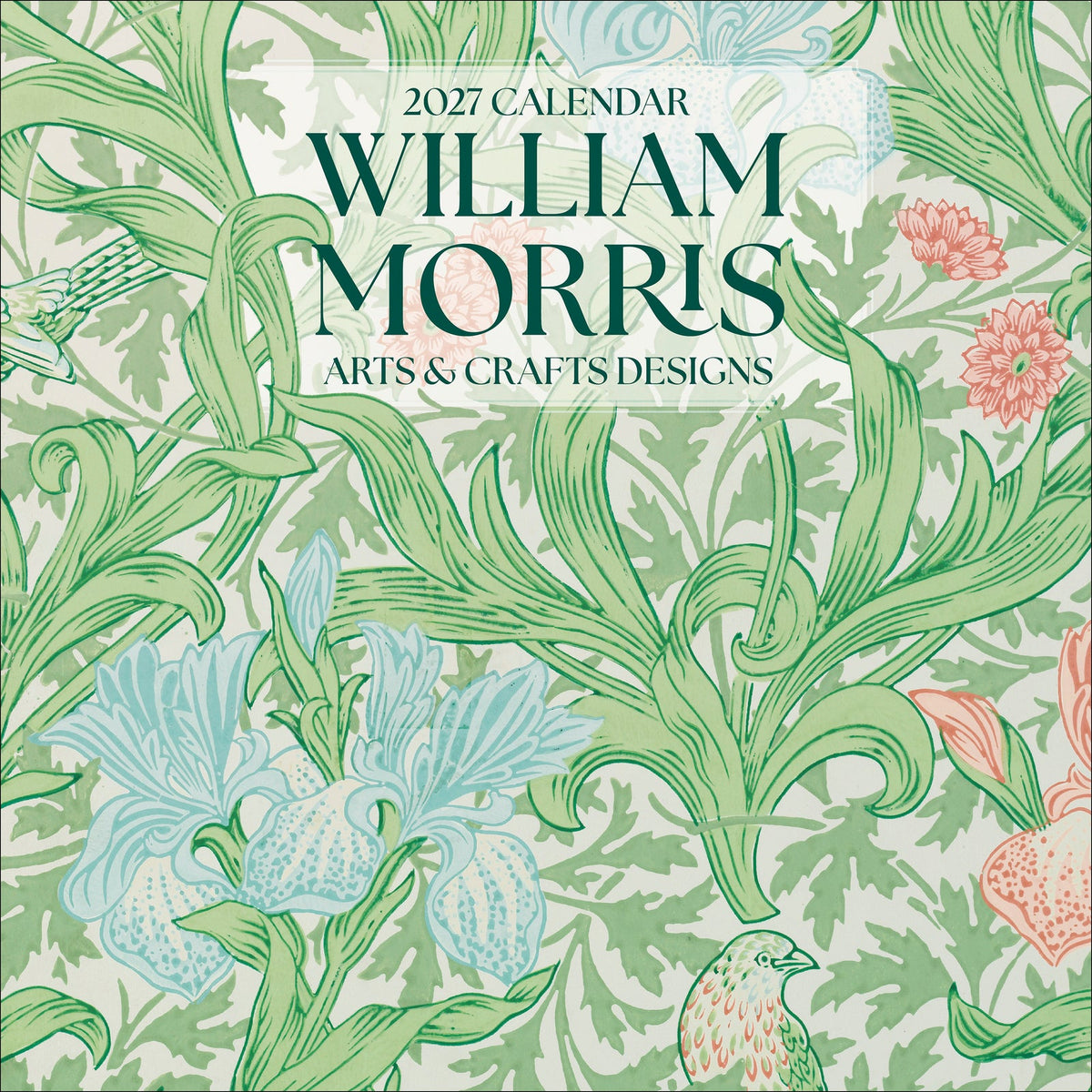 William Morris Arts and Crafts Designs 2027 calendar cover with a green botanical pattern