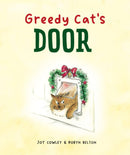 Greedy Cat's Door by Joy Cowley