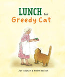 Lunch for Greedy Cat by Joy Cowley