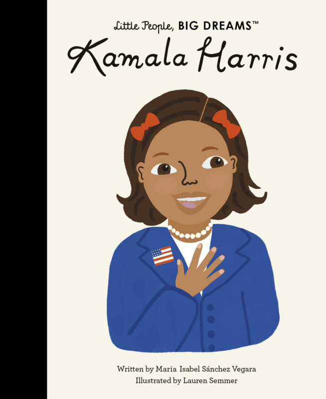 Little People Big Dreams: Kamala Harris