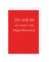 Meant to be Anniversary Greeting Cards