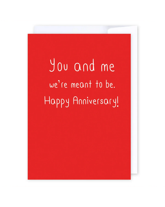 Meant to be Anniversary