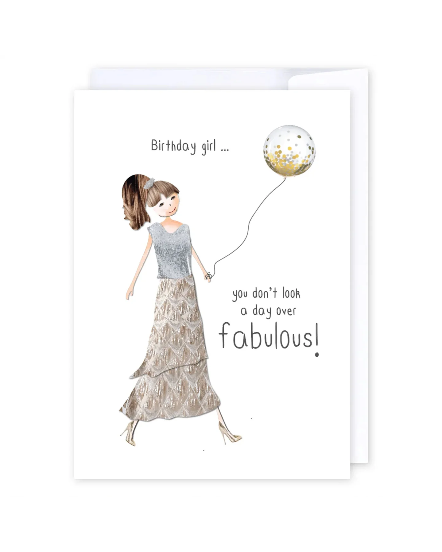 Not a day over fabulous Greeting Cards