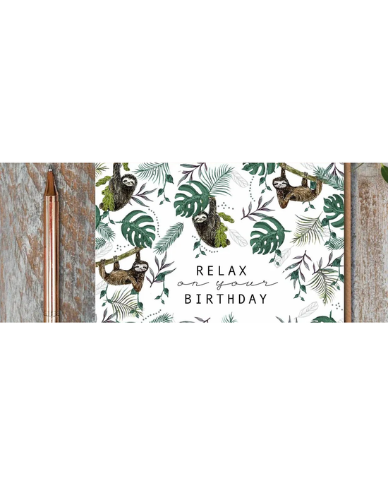 Relax On Your Birthday ( Sloth ) - Birthday Card