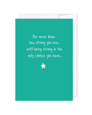 Strong Greeting Cards