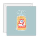 To The Moon & Back Prints sliced bread love card with illustrated loaf