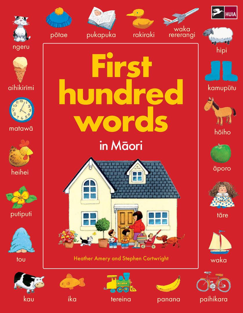 Huia First Hundred Words in Māori Picture Book