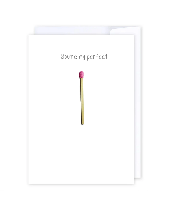 You're My Perfect Match