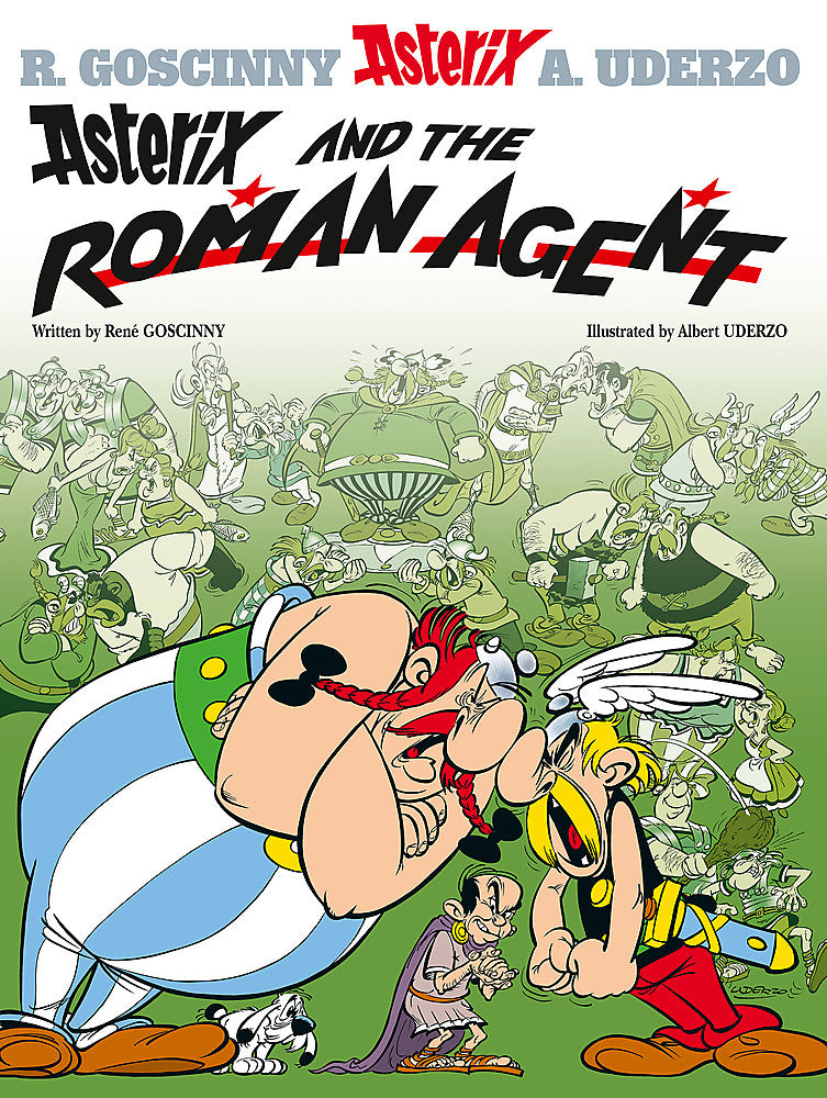Front cover of Asterix and the Roman Agent: Album 15 hardback Asterix comic