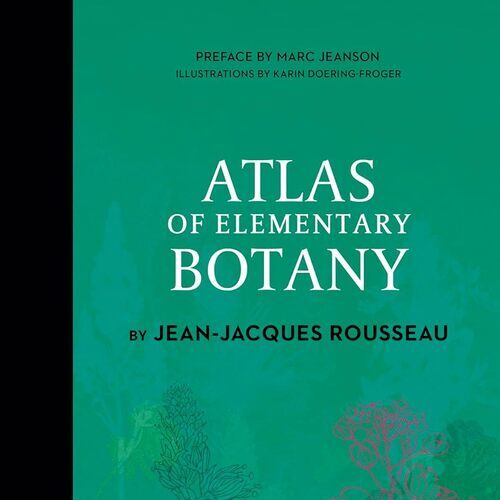 Atlas of Elementary Botany by Jean Jacques