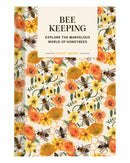 Bee Keeping Pocket Nature by Ariel Silva