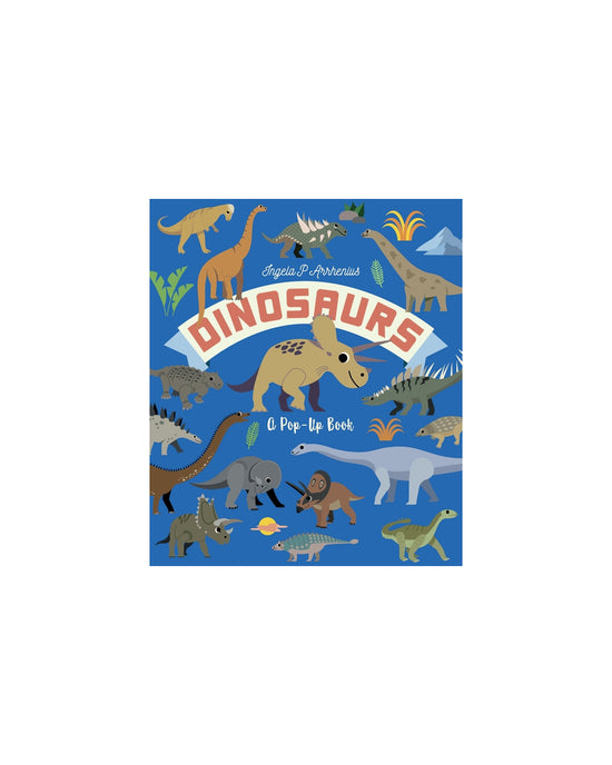 Dinosaurs a Pop up Book