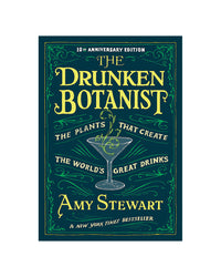 Drunken Botanist by Amy Stewart