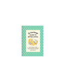 Good Enough Guide to Better Living by Alison Throckmorton