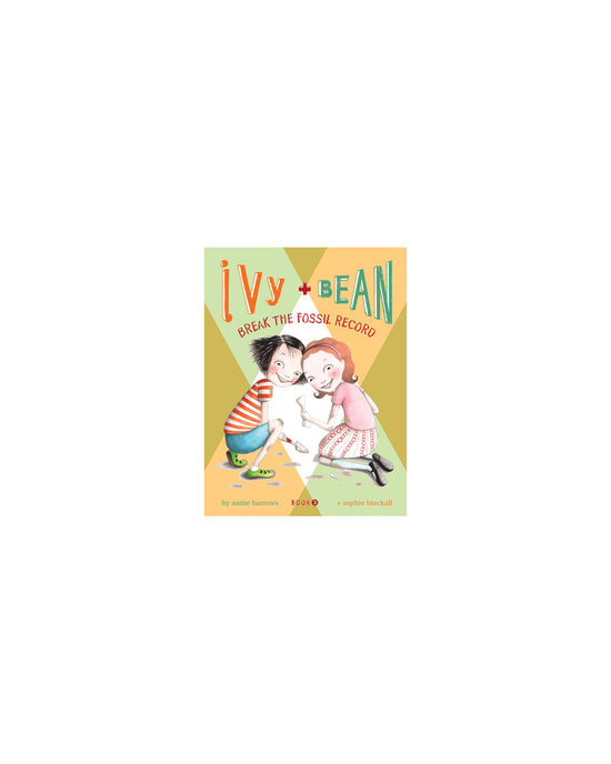Ivy & Bean Bk 3 Break the Fossil Record