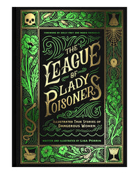 League of Lady Poisoners by Lisa Perrin