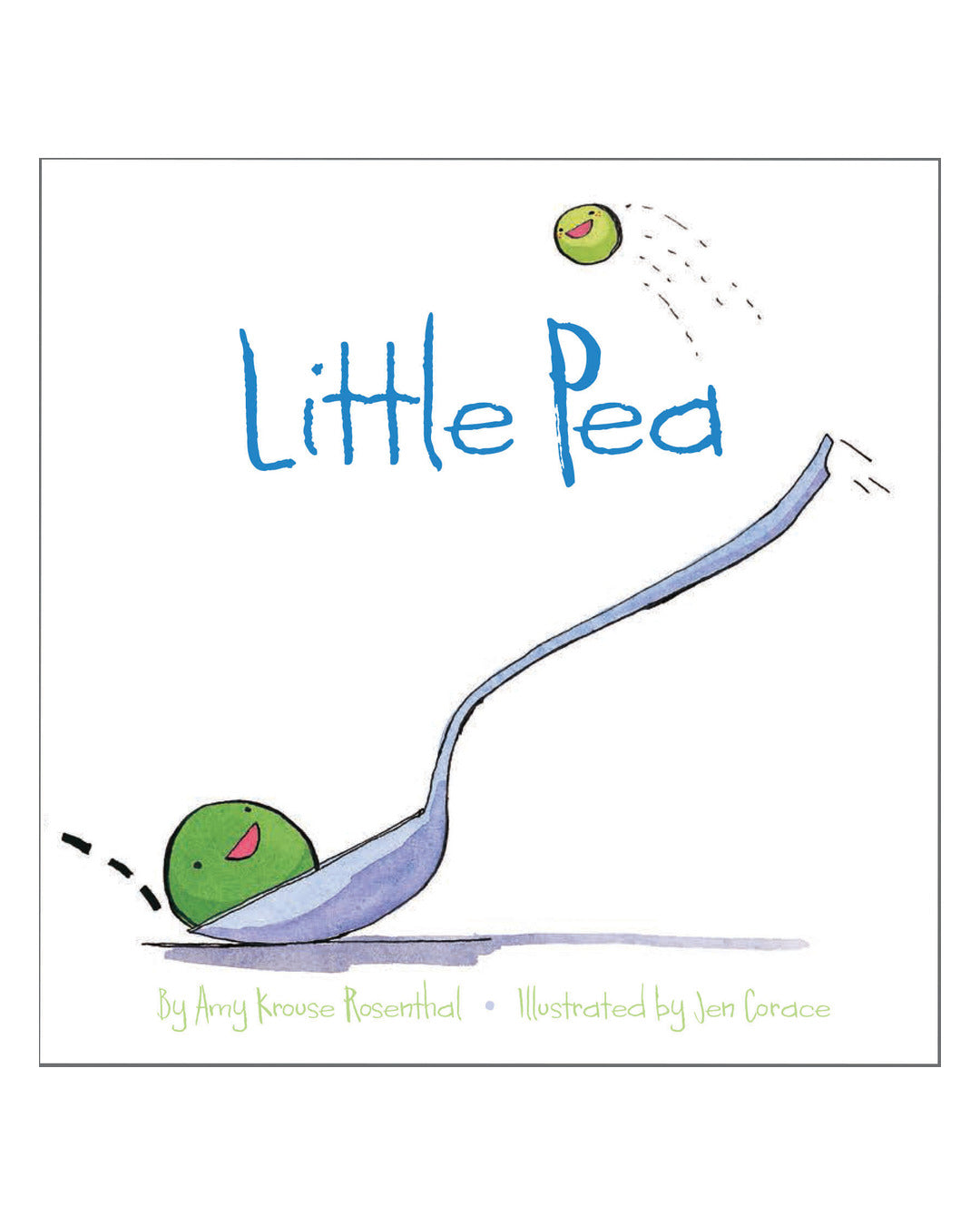 LITTLE PEA by Amy Krouse Rosenthal