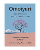 Omoiyari by Erin Niimi Longhurst