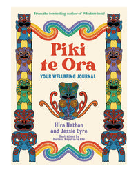 Piki Te Ora Wellbeing Journal: Hira Nathan