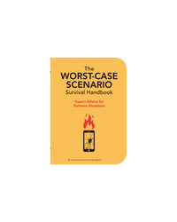 The Worst Case Scenario Survival Handbook by David Borgenicht