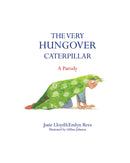 Very Hungover Caterpillar by Emlyn Rees