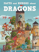 Facts and Rumors About Dragons
