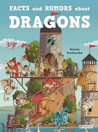 Facts and Rumors About Dragons
