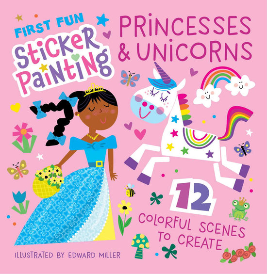 First Fun Sticker Painting: Princesses & Unicorns