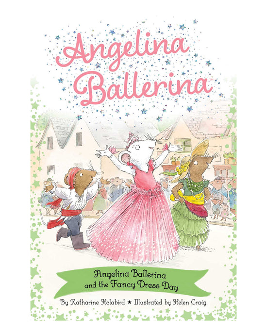 Angelina Ballerina and the Fancy Dress