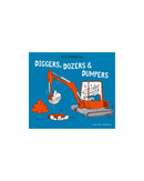 Diggers, Dozers and Dumpers by Ole Könnecke