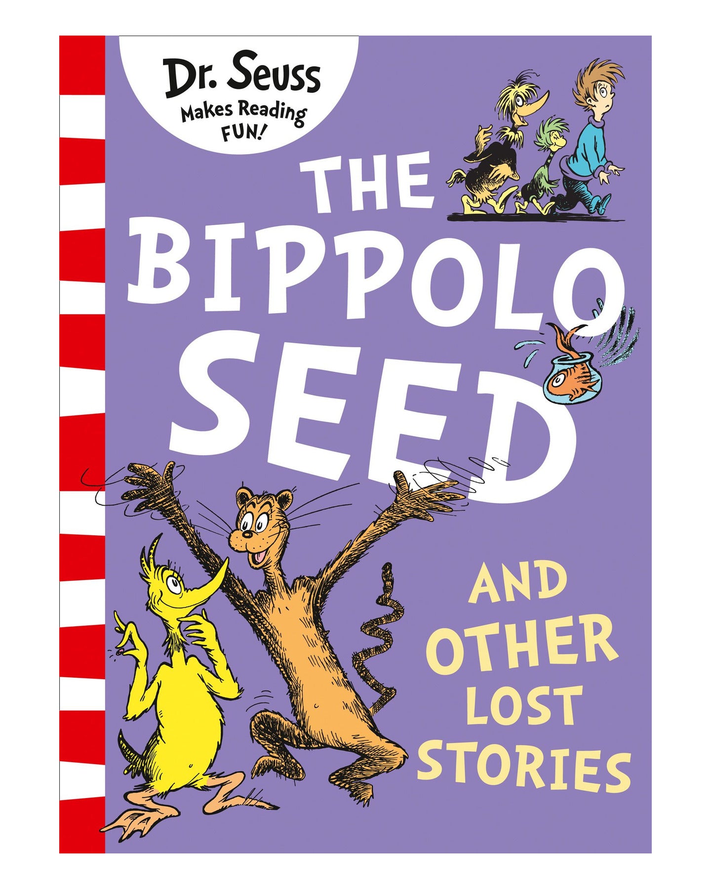 Dr Seuss Bippolo Seed and Other Lost Stories