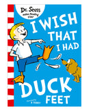 Dr Seuss I Wish That I Had Duck Feet