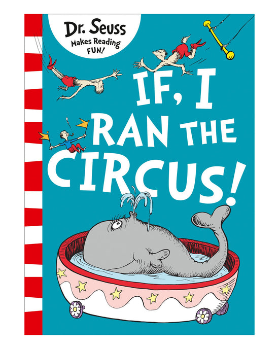 Dr Seuss If I Ran the Circus