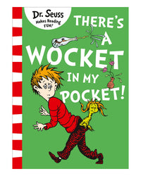 Dr Seuss There's a Wocket in My Pocket