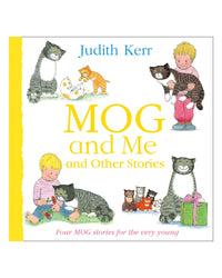 Mog and Me and Other Stories by Judith Kerr