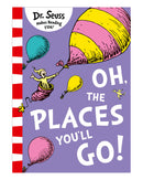 Oh The Places You'll Go! [Yellow Back Book Edition] by Dr Seuss