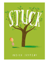 Stuck by Oliver Jeffers