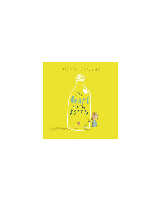 The Heart in a Bottle: Oliver Jeffers