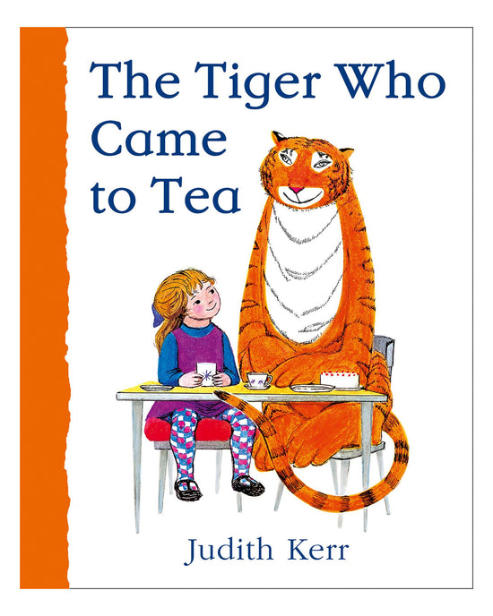 The Tiger Who Came to Tea: Judith Kerr