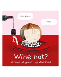 Wine Not? by Rosie Made A Thing