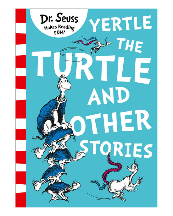 Yertle the Turtle and Other Stories