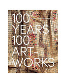 100 Years 100 Artworks by Agnes Berecz