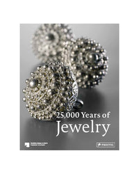 25000 Years of Jewelry by Maren Eichhorn-johannsen