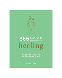 365 Days of Healing by Quinn Clark