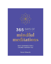 365 Days of Mindful Meditations by Karen Edwards