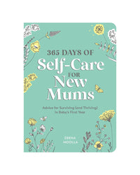365 Days of Selfcare for New Mums by Zeena Moolla