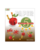 5 Step Handicrafts for Kids - Paper by Anna Llimos