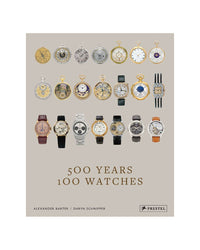 500 Years 100 Watches by Alexander Barter