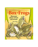 A Box of Frogs by Steve Palin