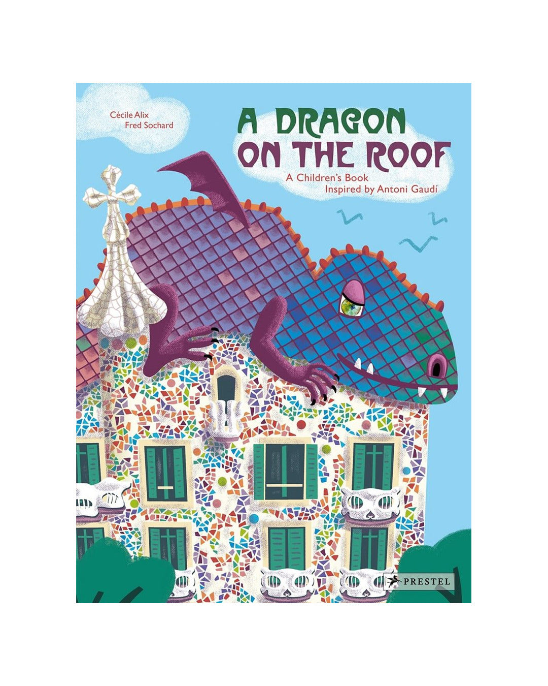 A Dragon on the Roof by Cecile Alix